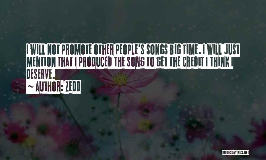 Zedd Quotes 157612