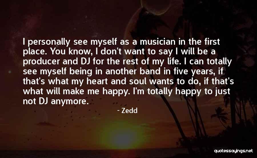 Zedd Quotes 1607198