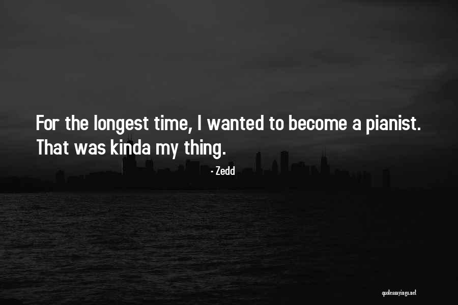 Zedd Quotes 1890724 Zedd Quotes 1890724