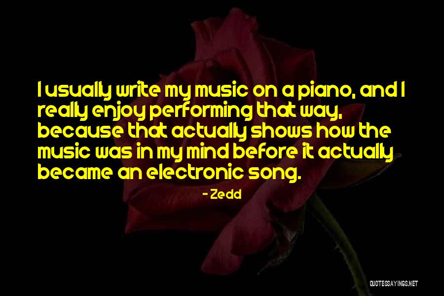 Zedd Quotes 248445 Zedd Quotes 248445
