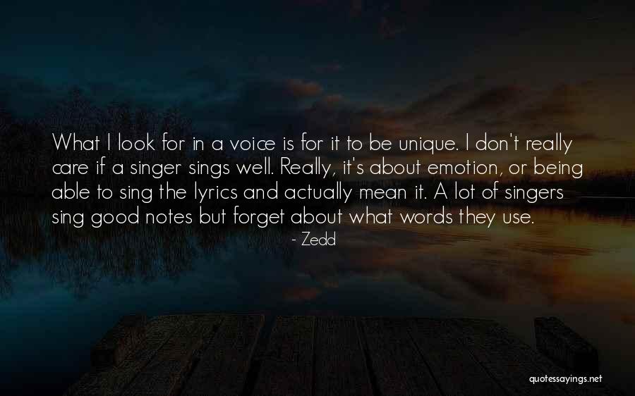 Zedd Quotes 273756