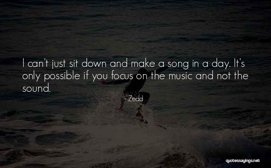 Zedd Quotes 654654