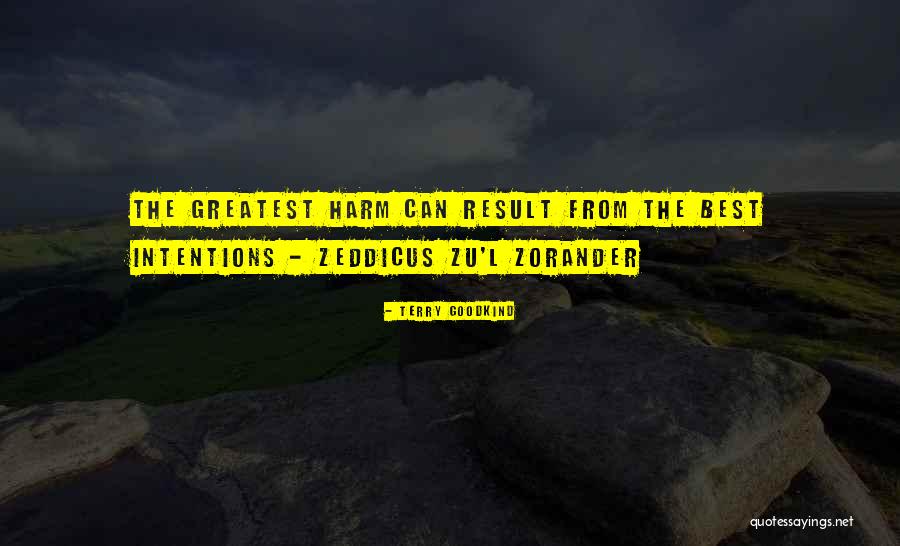 Zeddicus Zu L Zorander Quotes By Terry Goodkind Zeddicus Zu L Zorander Quotes By Terry Goodkind