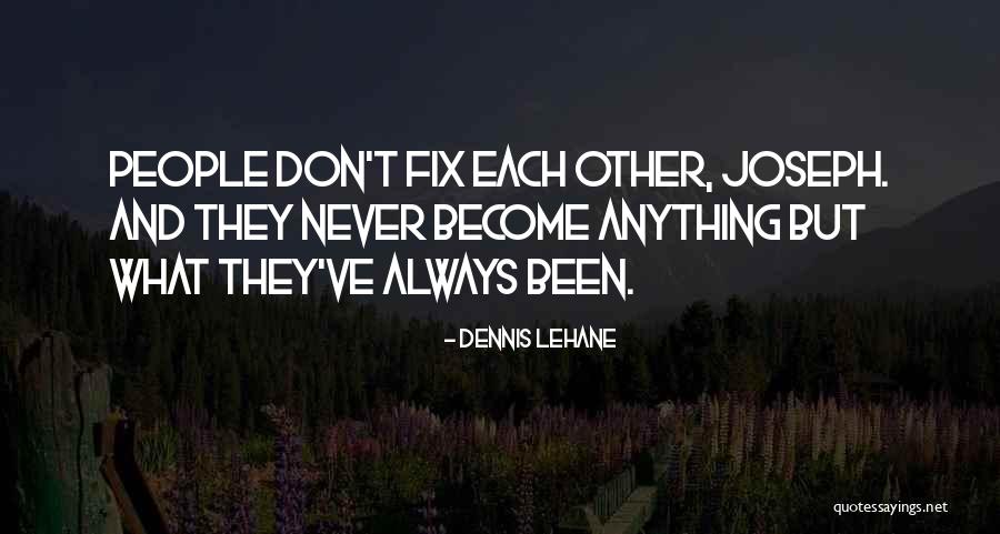 Zedenfeiten Quotes By Dennis Lehane Zedenfeiten Quotes By Dennis Lehane