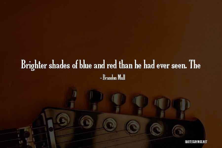 Zednictv Quotes By Brandon Mull Zednictv Quotes By Brandon Mull