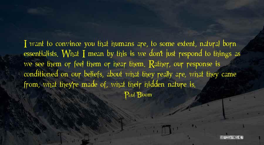 Zedny Quotes By Paul Bloom Zedny Quotes By Paul Bloom
