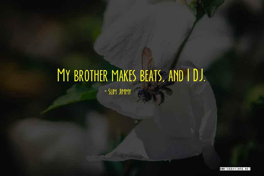 Zeefo Quotes By Slim Jimmy Zeefo Quotes By Slim Jimmy