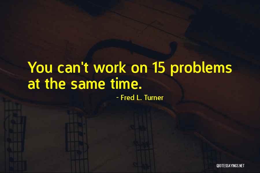 Zeeman Winkel Quotes By Fred L. Turner Zeeman Winkel Quotes By Fred L. Turner