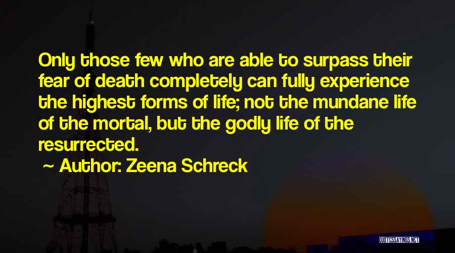 Zeena Schreck Quotes 2079503