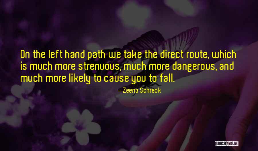 Zeena Schreck Quotes 698663