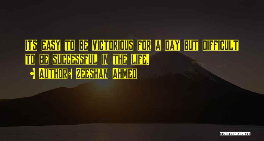 Zeeshan Ahmed Quotes 1139028