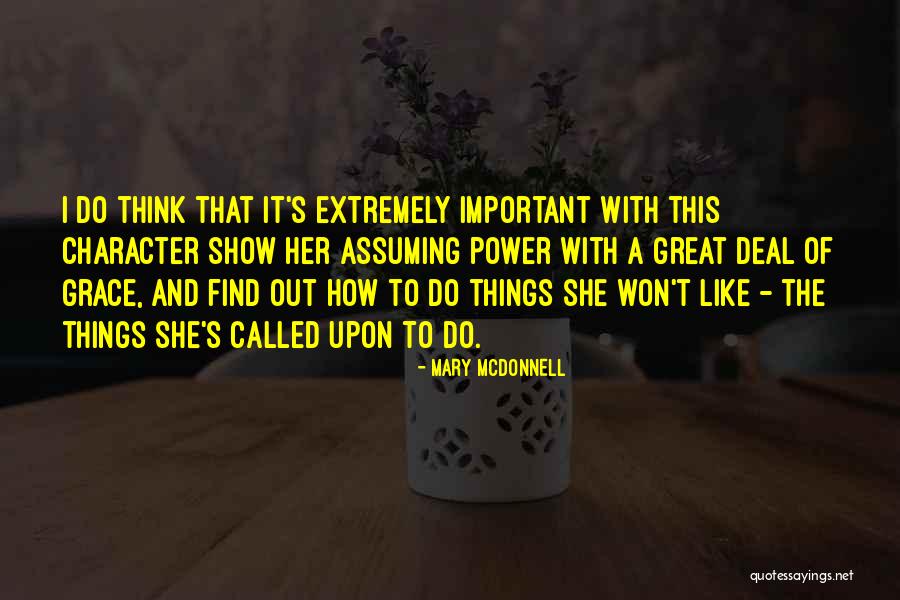 Zeestraat Den Quotes By Mary McDonnell Zeestraat Den Quotes By Mary McDonnell