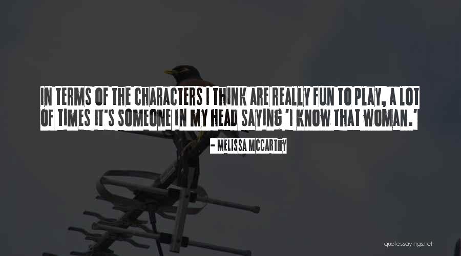 Zeezol Quotes By Melissa McCarthy