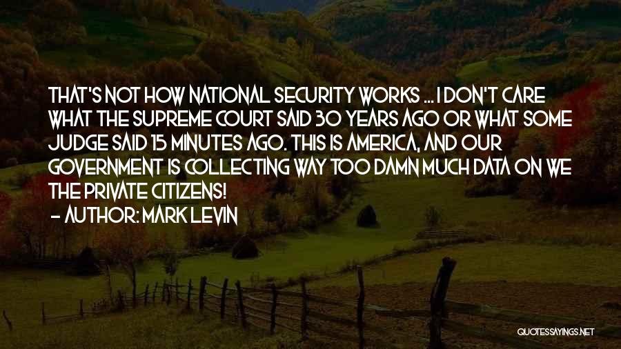 Zef Eisenberg Quotes By Mark Levin