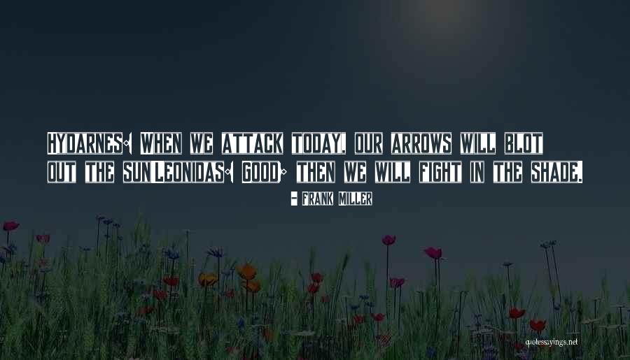Zeferino Arroyo Quotes By Frank Miller Zeferino Arroyo Quotes By Frank Miller