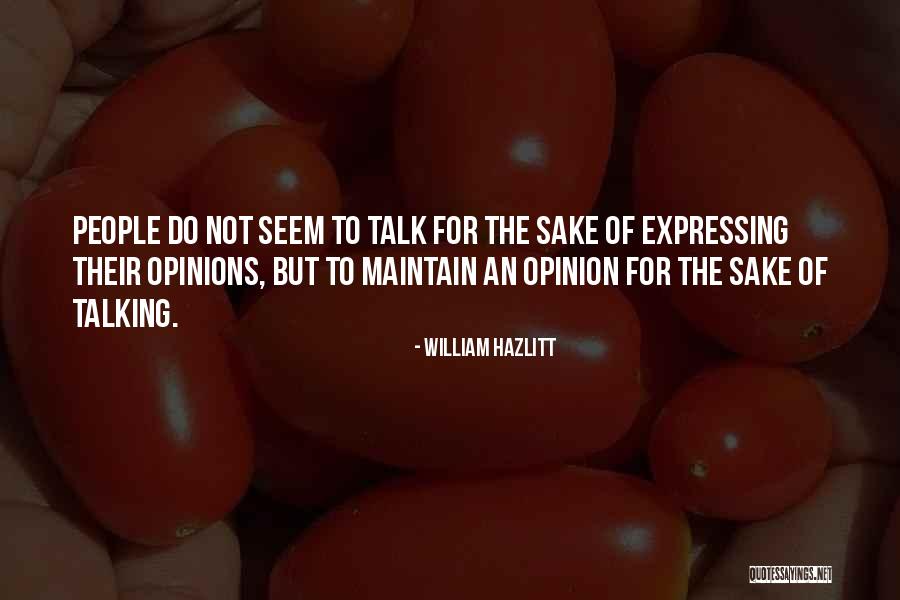 Zeferino Arroyo Quotes By William Hazlitt Zeferino Arroyo Quotes By William Hazlitt