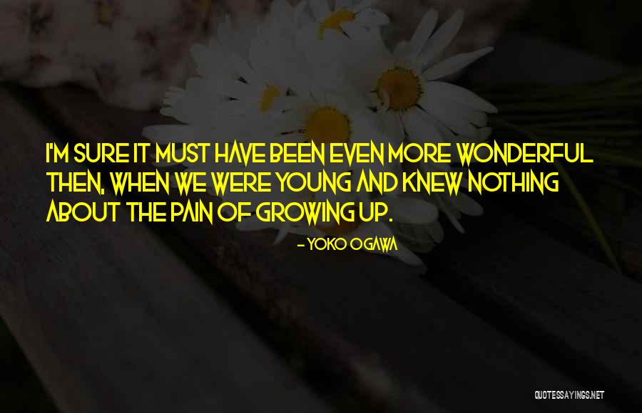 Zefferino Kendall Quotes By Yoko Ogawa Zefferino Kendall Quotes By Yoko Ogawa