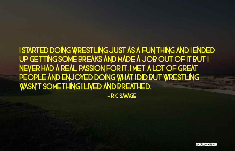 Zefir Quotes By Ric Savage Zefir Quotes By Ric Savage