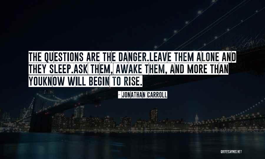 Zegarra Lara Quotes By Jonathan Carroll Zegarra Lara Quotes By Jonathan Carroll