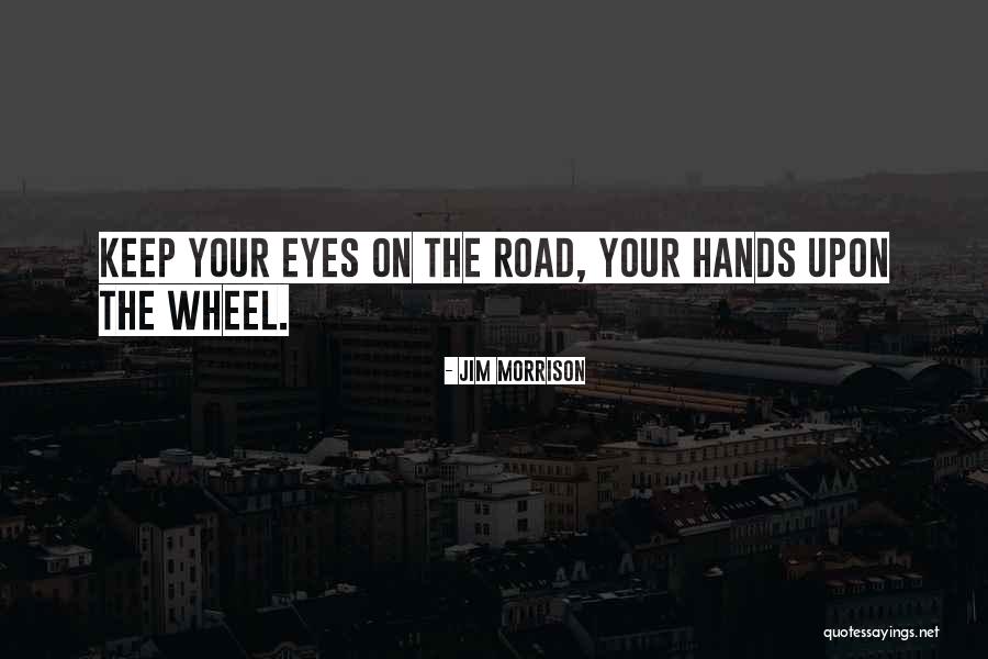 Zeglarskie Quotes By Jim Morrison Zeglarskie Quotes By Jim Morrison