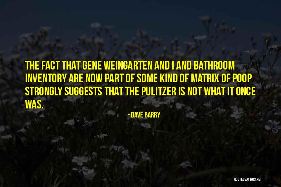 Zegler Alfa Quotes By Dave Barry Zegler Alfa Quotes By Dave Barry