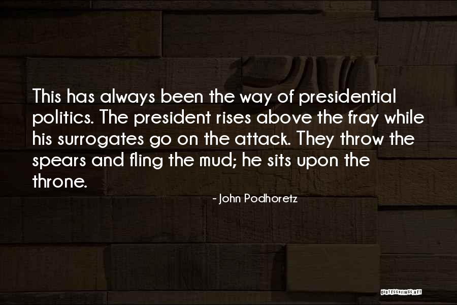Zegota Organization Quotes By John Podhoretz Zegota Organization Quotes By John Podhoretz