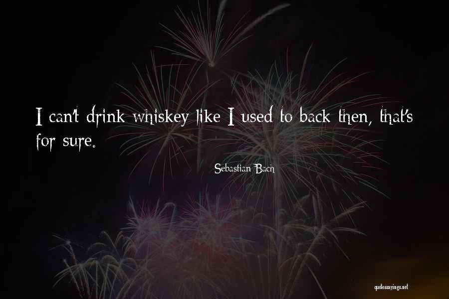 Zehava Comedian Quotes By Sebastian Bach Zehava Comedian Quotes By Sebastian Bach