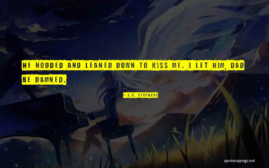 Zehra Thoughts Quotes By S.C. Stephens Zehra Thoughts Quotes By S.C. Stephens