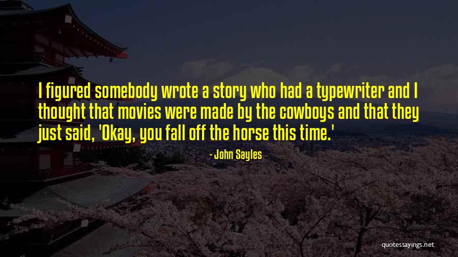 Zehren Quotes By John Sayles Zehren Quotes By John Sayles