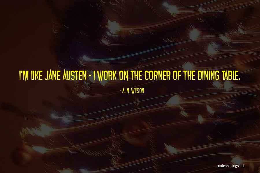 Zehretti Quotes By A. N. Wilson Zehretti Quotes By A. N. Wilson