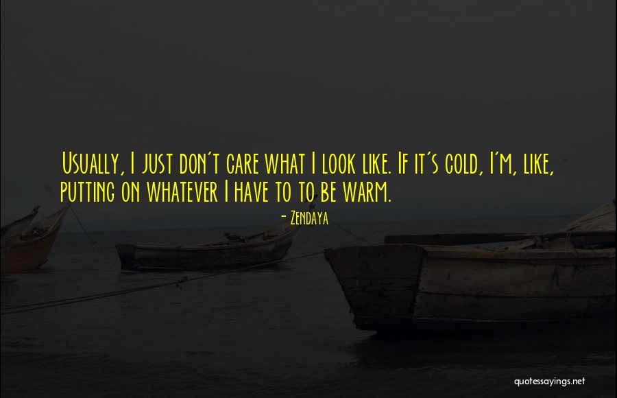 Zeiden Of Zegden Quotes By Zendaya Zeiden Of Zegden Quotes By Zendaya