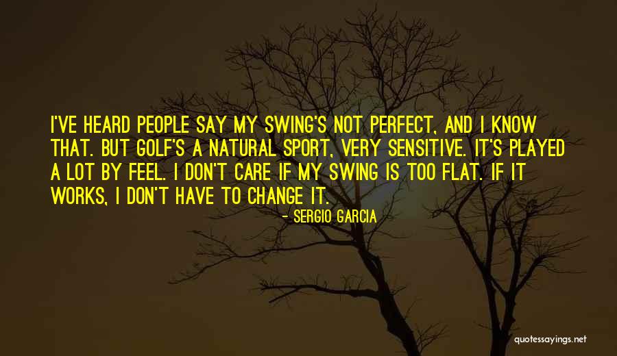 Zeii Romani Quotes By Sergio Garcia Zeii Romani Quotes By Sergio Garcia