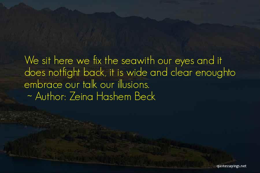 Zeina Hashem Beck Quotes 1222062