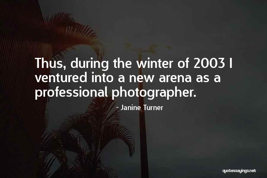 Zeisen Quotes By Janine Turner Zeisen Quotes By Janine Turner