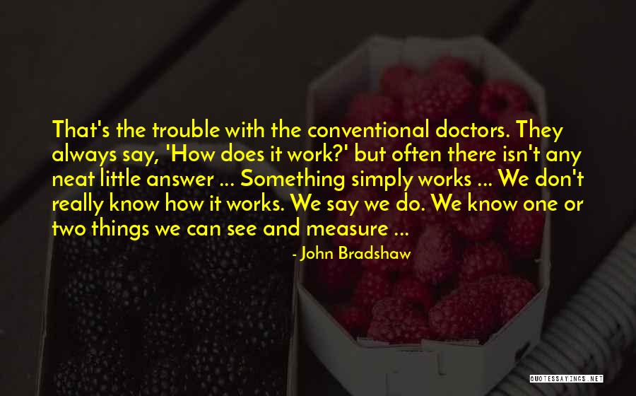 Zeit Nehmen Quotes By John Bradshaw Zeit Nehmen Quotes By John Bradshaw
