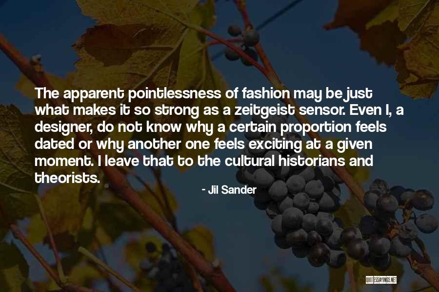 Zeitgeist Best Quotes By Jil Sander Zeitgeist Best Quotes By Jil Sander