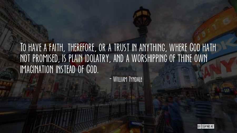 Zeitgeist Ending Quotes By William Tyndale Zeitgeist Ending Quotes By William Tyndale