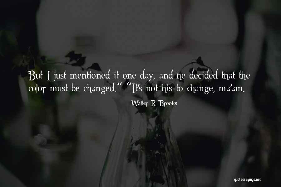 Zeitgeist Youtube Quotes By Walter R. Brooks Zeitgeist Youtube Quotes By Walter R. Brooks