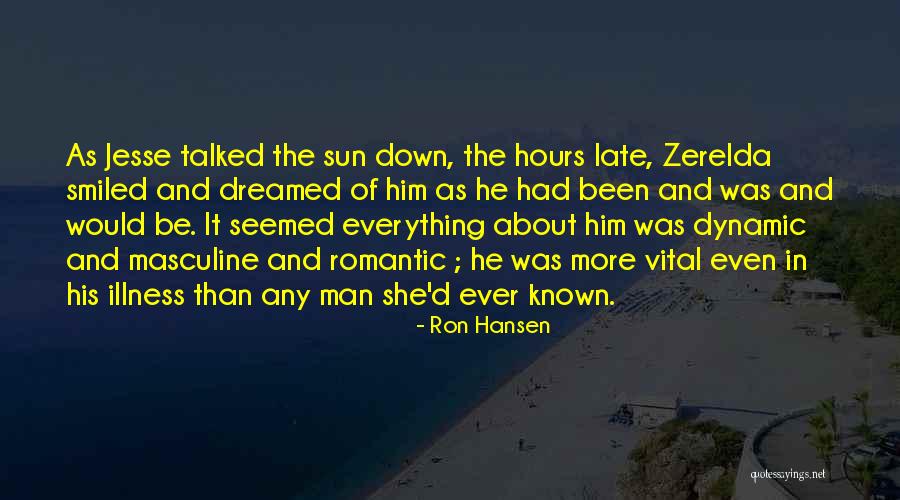 Zeitouni Quotes By Ron Hansen