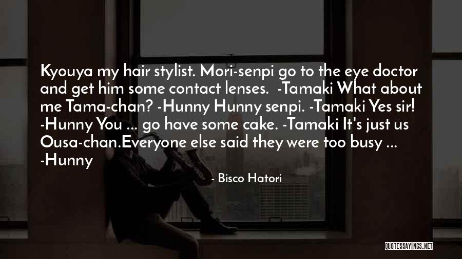 Zejm Na Quotes By Bisco Hatori Zejm Na Quotes By Bisco Hatori