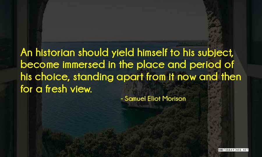 Zekiye Karacam Quotes By Samuel Eliot Morison Zekiye Karacam Quotes By Samuel Eliot Morison