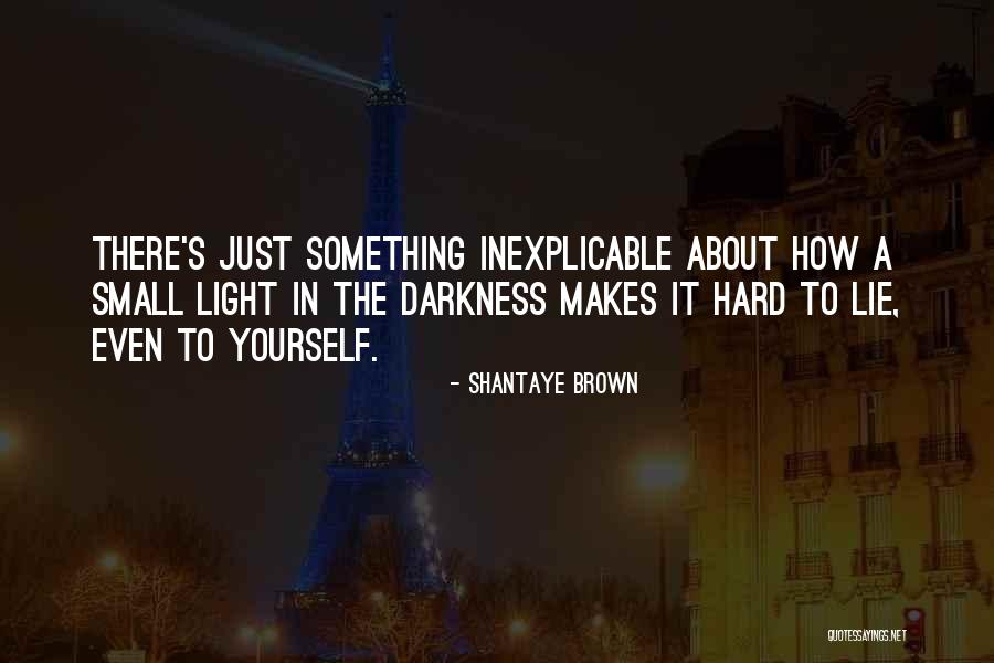 Zel Quotes By Shantaye Brown Zel Quotes By Shantaye Brown