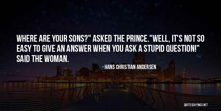 Zelalem Kassa Quotes By Hans Christian Andersen Zelalem Kassa Quotes By Hans Christian Andersen