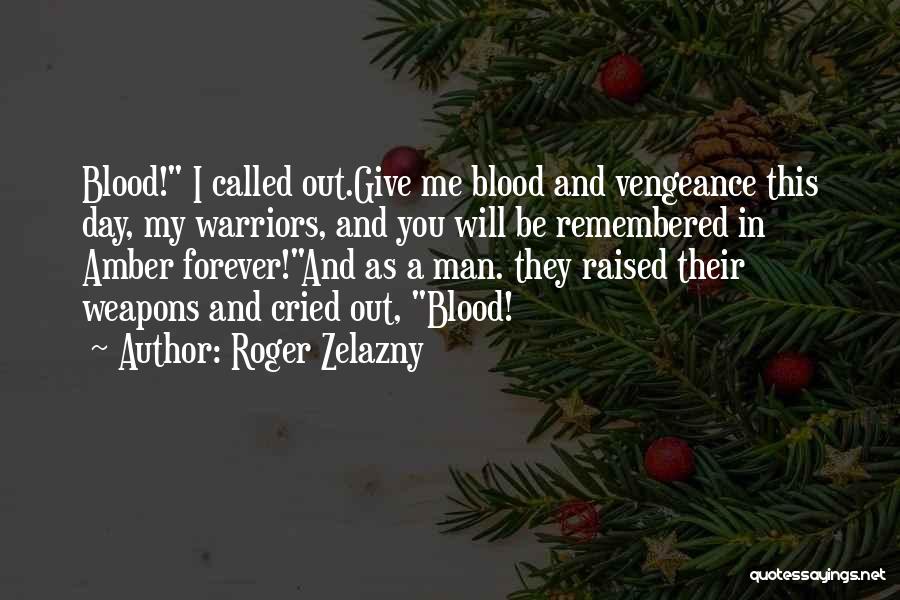 Zelazny Amber Quotes By Roger Zelazny