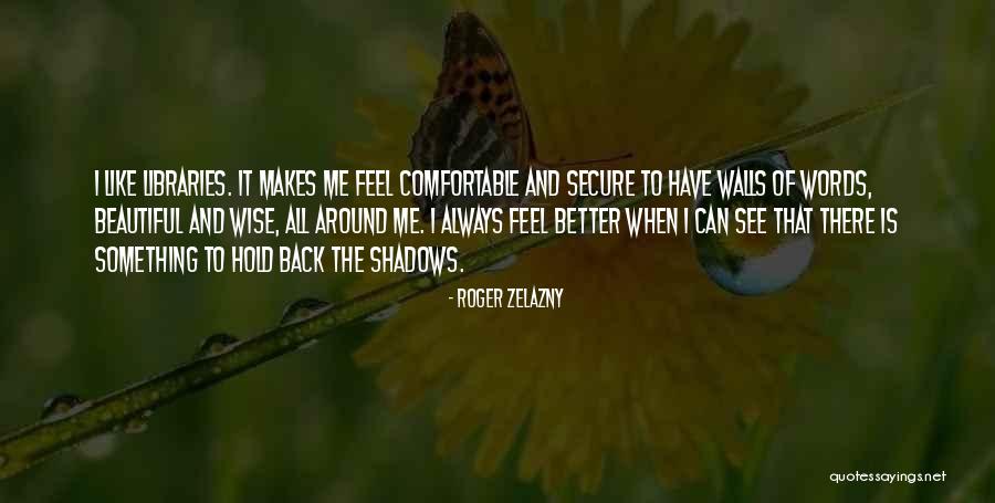 Zelazny Books Quotes By Roger Zelazny Zelazny Books Quotes By Roger Zelazny