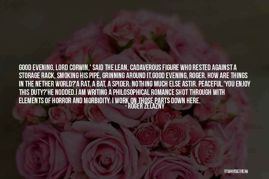 Zelazny Lord Quotes By Roger Zelazny Zelazny Lord Quotes By Roger Zelazny