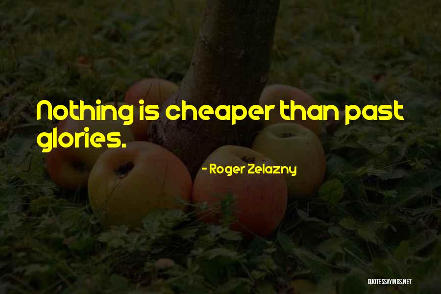 Zelazny Quotes By Roger Zelazny