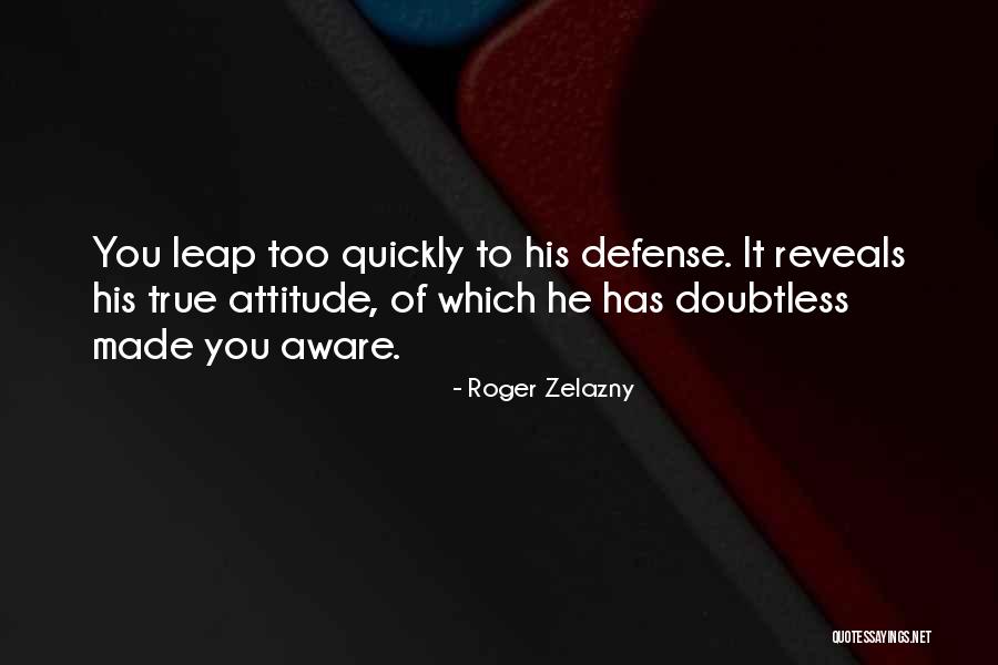 Zelazny Quotes By Roger Zelazny