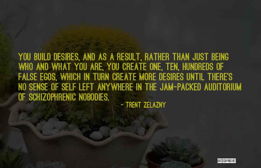 Zelazny Quotes By Trent Zelazny