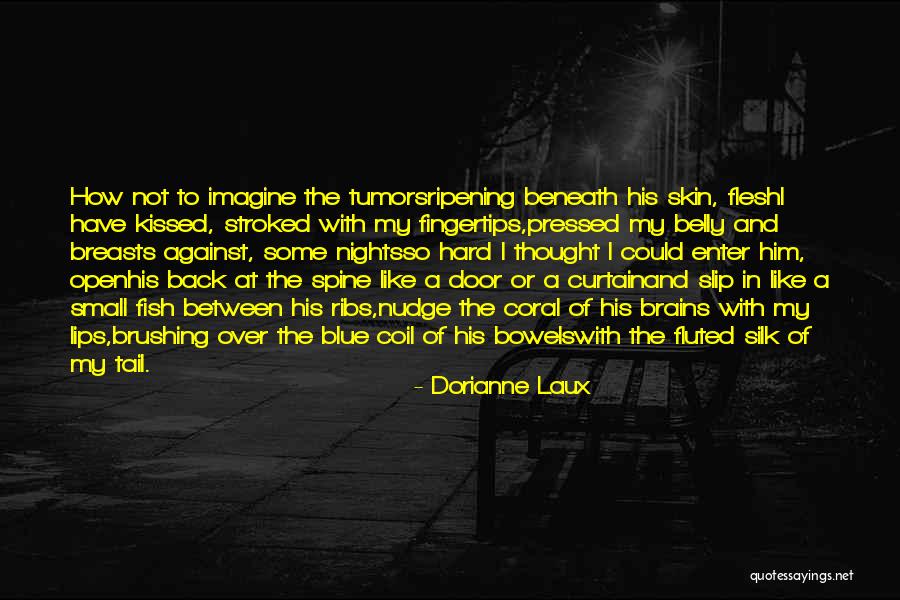 Zelazny Roadmarks Quotes By Dorianne Laux Zelazny Roadmarks Quotes By Dorianne Laux